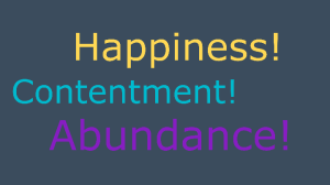 happiness contentment and abundance
